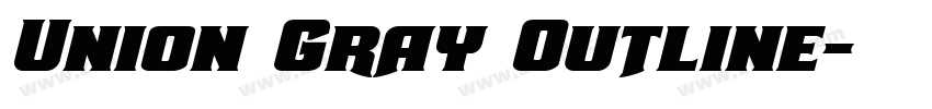 Union Gray Outline字体转换